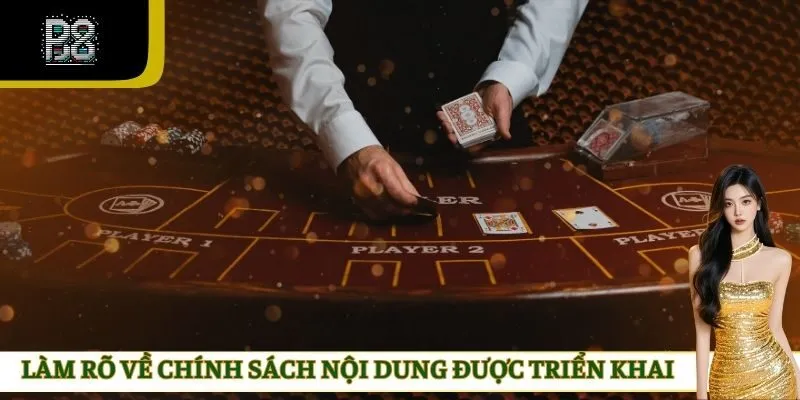 Làm rõ về chính sách nội dung được triển khai